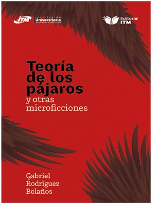 cover image of Teoría de los pájaros y otras microficciones